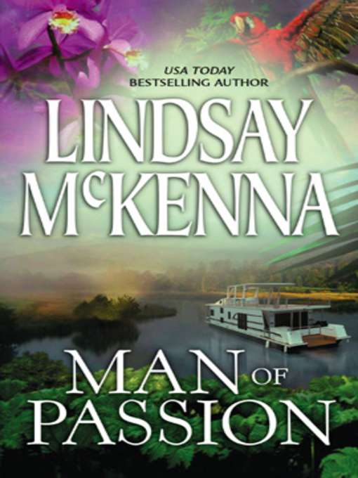 Title details for Man of Passion by Lindsay McKenna - Available